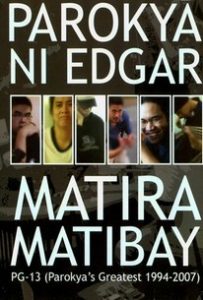 Parokya Ni Edgar, Matira Matibay