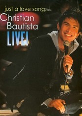 Christian Bautista, Just A Love Song… LIVE!