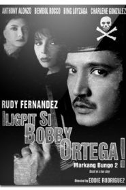Iligpit si Bobby Ortega: Markang bungo 2