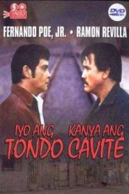 Iyo ang Tondo Kanya ang Cavite