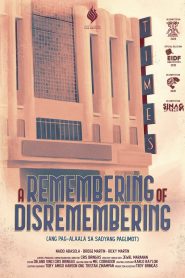 A Remembering of Disremembering