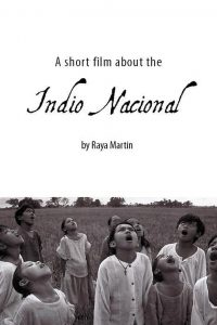 A Short Film About the Indio Nacional