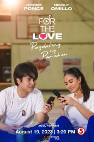 For The Love: Pagdating ng Panahon